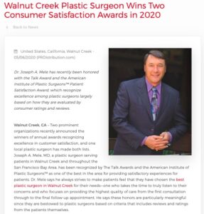 Walnut Creek plastic surgeon Joseph A. Mele, MD has won The Talk Award and the American Institute of Plastic Surgeons Award in 2020 for excellence in patient satisfaction.